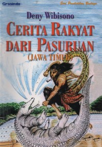 Cerita Rakyat dari Pasuruan (Jawa Timur)