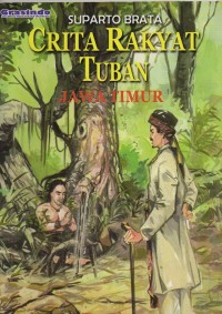 Crita Rakyat Tuban (Jawa Timur)