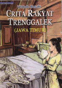 Crita Rakyat Trenggalek (Jawa Timur)