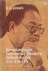 Kesusastraan Indonesia Modern dalam Kritik dan Esei IV