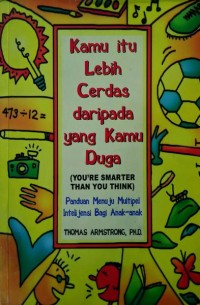 Kamu itu lebih cerdas daripada yang kamu duga