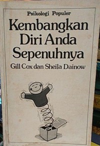 Kembangkan Diri Anda Sepenuhnya