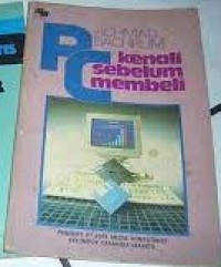 Kenali Sebelum Membeli PC