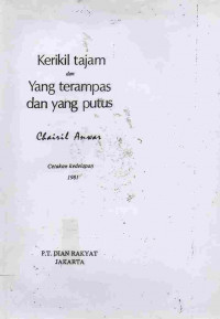 Kerikil Tajam dan Yang terampas dan yang putus