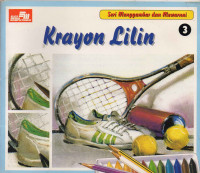 Menggambar dan Mewarnai : Krayon Lilin
