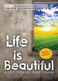 Life Is Beautiful: Kado Terbaik Dari Tuhan