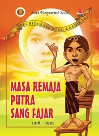 Masa remaja putera sang fajar 1916-1919