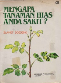 Mengapa Tanaman Hias Anda Sakit