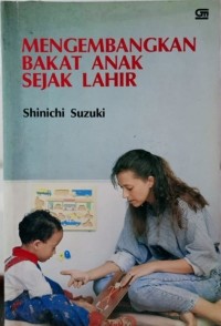 Mengembangkan Bakat Anak Sejak Lahir