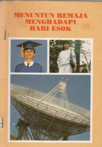 Menuntun Remaja Menghadapi Hari Esok