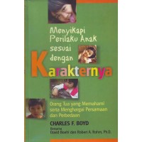 Menyikapi perilaku anak sesuai dengan karakternya