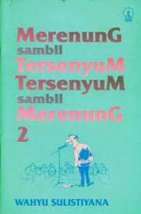 Merenung sambil Tersenyum Tersenyum Sambil Merenung 2