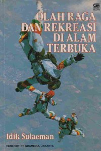 Olahraga Dan Rekreasi Dialam Terbuka