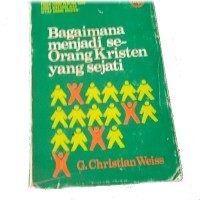 Bagaimana Menjadi Se-orang Kristen Yang Sejati