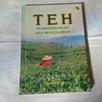 Pembudidayaan Dan Pengolahan Teh