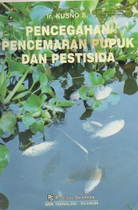 Pencegahan Pencemaran Pupuk Dan Pestisida