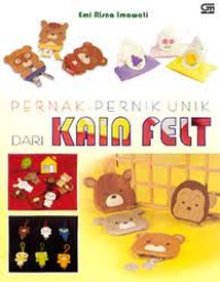 Pernak-Pernik Unik Dari Kain Felt