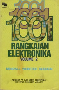 Seribu Satu Rangkaian Elektronika Volume Dua