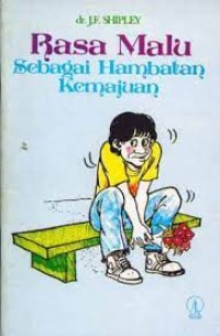Rasa Malu Sebagai Hambatan Kemajuan