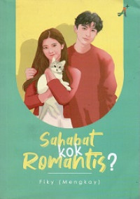 Sahabat Kok Romantis