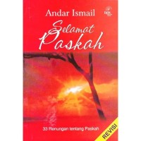 Selamat Paskah: 33 Renungan Tentang Paskah