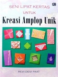 Seni Lipat Kertas Untuk Kreasi Amplop Unik