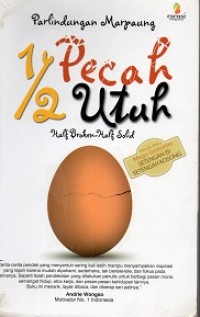 Setengah Pecah Setengah Utuh
