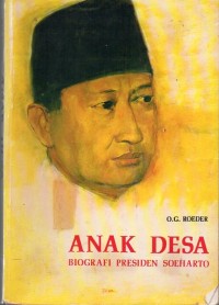 Anak Desa : Biografi Presiden Soeharto