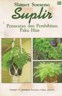 Suplir Perawatan Dan Pembibitan Paku Hias