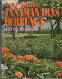 Flora Eksotika Tanaman Hias Berbunga