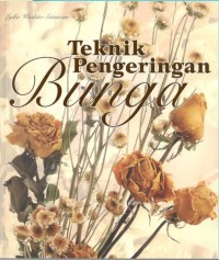 Teknik Pengeringan Bunga