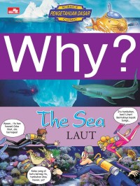 Why? the sea