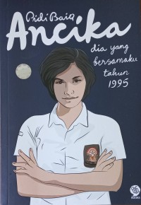 Ancika : Dia Yang Bersamaku Tahun 1995