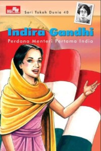 Indira Gandhi: Wanita pertama perdana menteri India