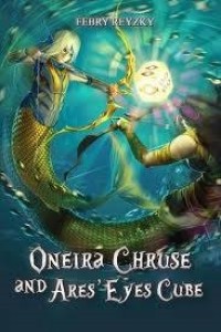 Oneira Chruse and ares' Eyes Cube