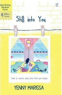 Still into you