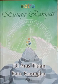 Bunga rampai diatas titian batu karangku