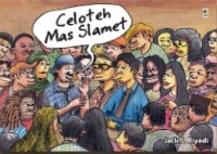 Celoteh mas Slamet