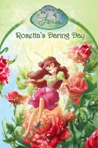 Rosetta peri berani di Neverland= Rosetta's daring day