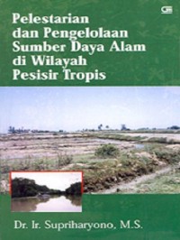 Pelestarian dan pengelolaan sumber daya alam di wilayah pesisir tropis
