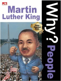 Why? People : Martin Luther King