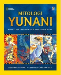 Mitologi Yunani : Kisah Klasik Dewa-Dewi, Pahlawan, dan Monster
