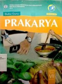 Buku paket Prakarya SMP/Mts kelas VII semester 1 Buku guru