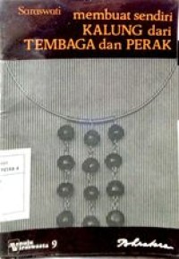 Membuat sendiri kalung dari tembaga dan perak