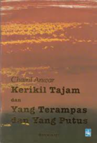 Kerikil tajam dan yang terampas dan yang putus