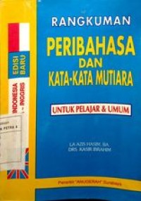 Rangkuman peribahasa dan kata-kata mutiara