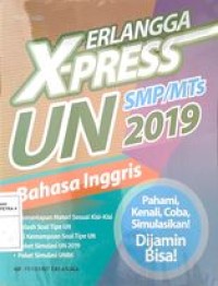 X- Press UN SMP/MTS 2019 Bahasa Inggris