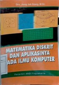 Matematika diskrit dan aplikasinya ada ilmu komputer