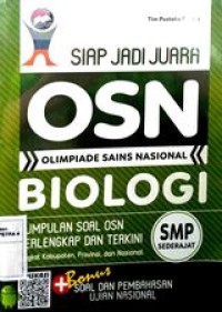 Siap jadi juara OSN Biologi SMP Sederajat