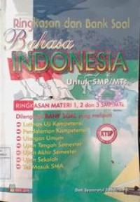 Ringkasan dan Bank Soal Bahasa Indonesia untuk SMP/Mts  ringkasan Materi 1,2 dan 3 SMP/Mts